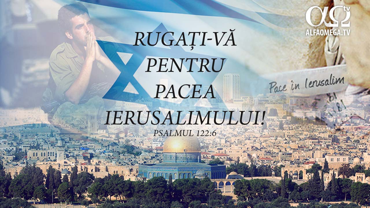 israel rugati va pentru pacea ierusalimului