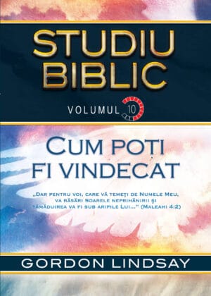 Volumul 10 - Cum poți fi vindecat
