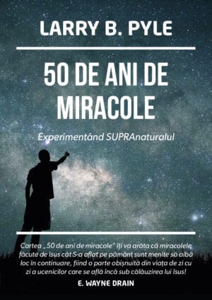 50 de ani de miracole