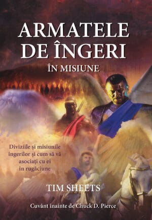 Armatele de îngeri în misiune
