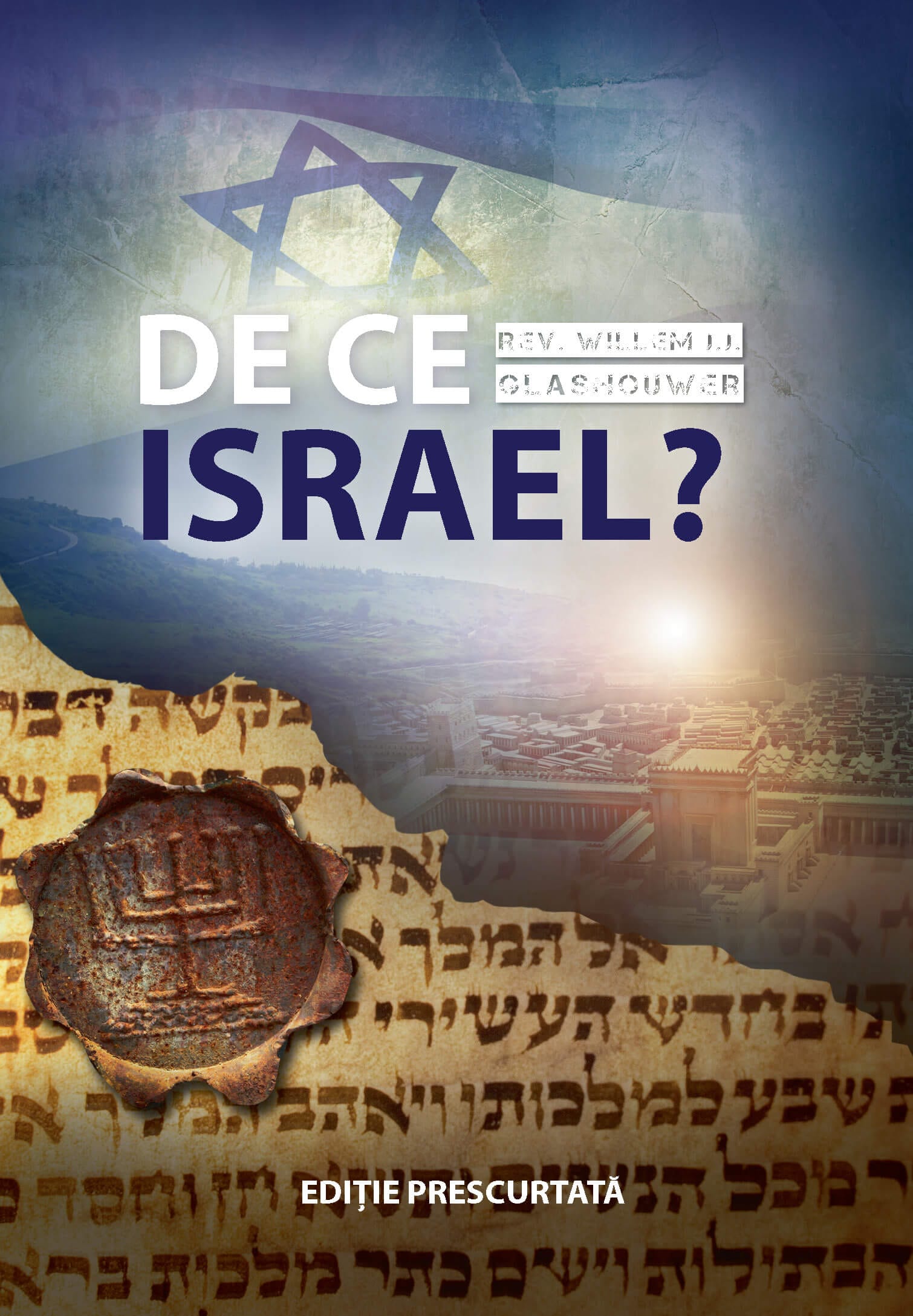 De ce Israel? - Varianta prescurtată