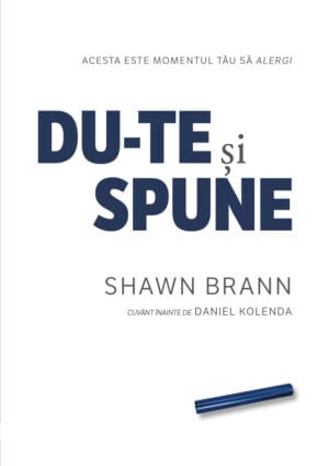 Du-te și spune