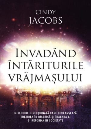 Invadând întăriturile vrăjmașului