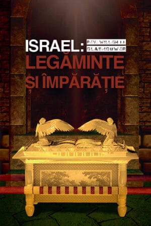 Israel: Legăminte și Împărăție