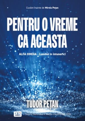 Pentru o vreme ca aceasta
