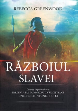 Razboiul Slavei - Rebecca Greenwood