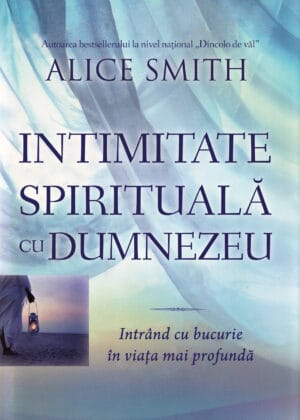 Intimitate spirituala cu Dumnezeu