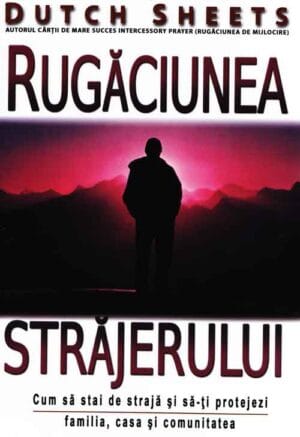 Rugăciunea străjerului