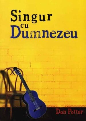 Singur cu Dumnezeu