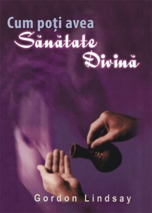 Cum poți avea sănătate divină