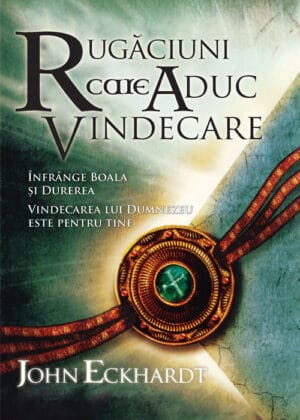 Rugăciuni care aduc vindecare