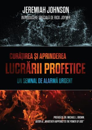 Curățirea și aprinderea lucrării profetice