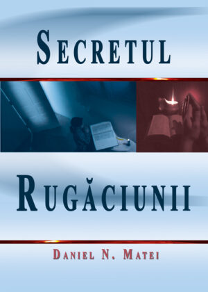 Secretul rugăciunii