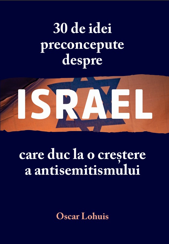 30 de idei preconcepute despre Israel care duc la o creștere a antisemitismului