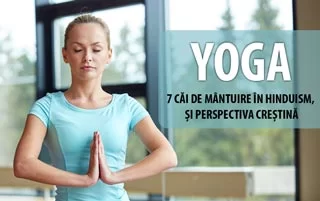 Yoga -  șapte căi de mântuire în Hinduism, și perspectiva creștină